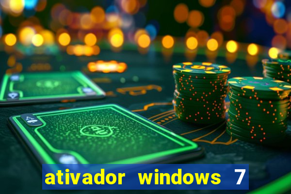 ativador windows 7 ultimate 64 bits download